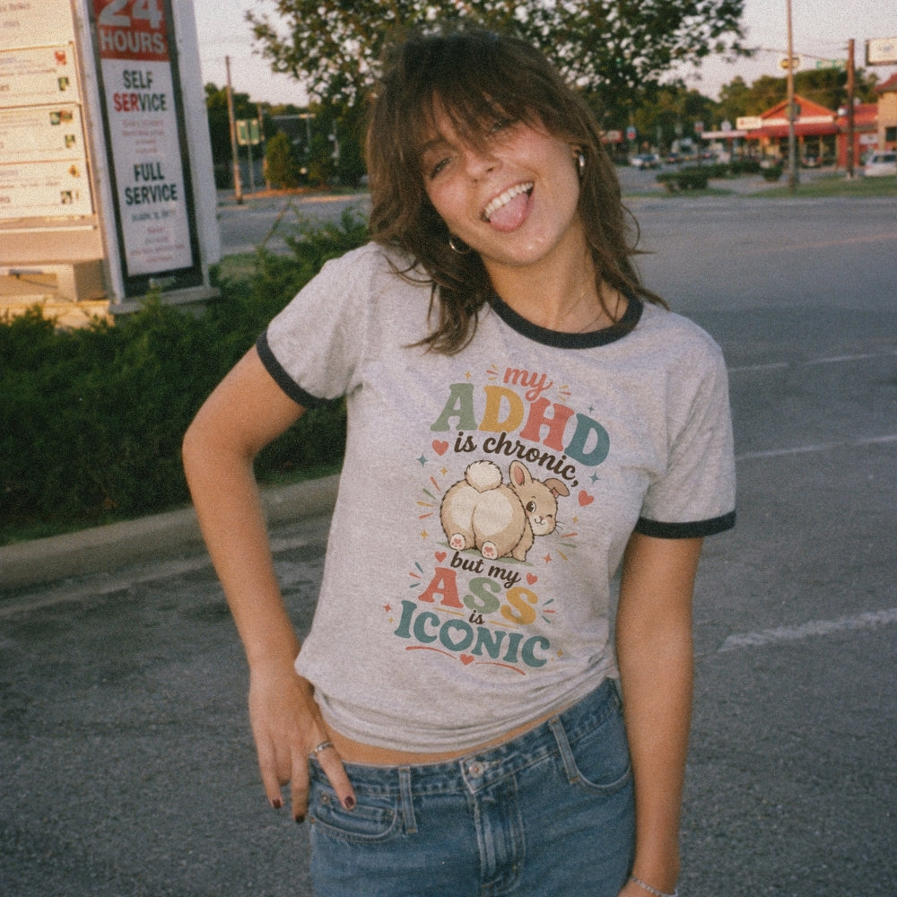 ADHD Chronic, Ass Iconic Tee