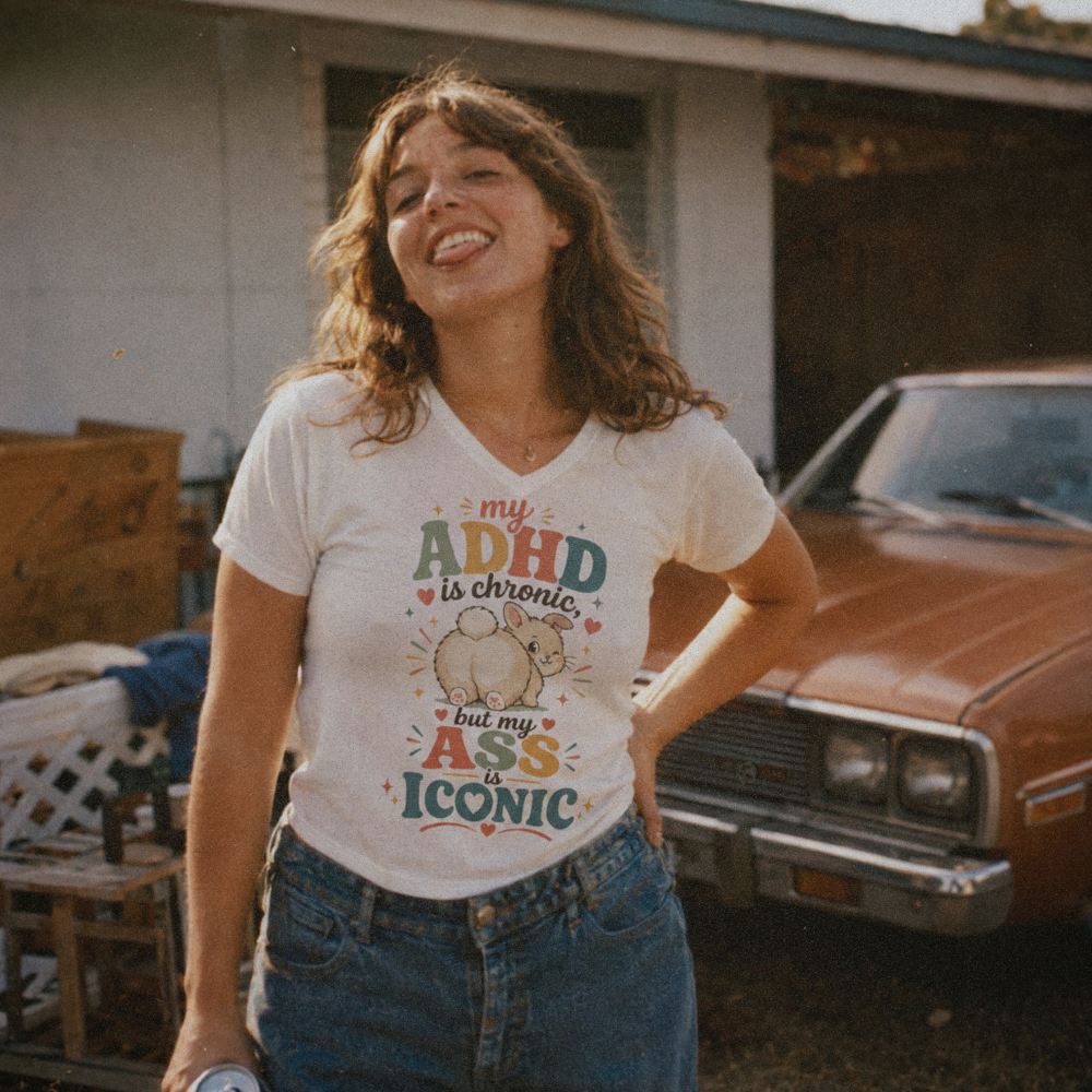 ADHD Is Chronic Ass Is Iconic V-Neck Tee